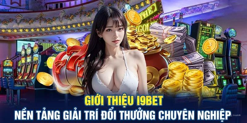 Giới thiệu nhà cái i9bet