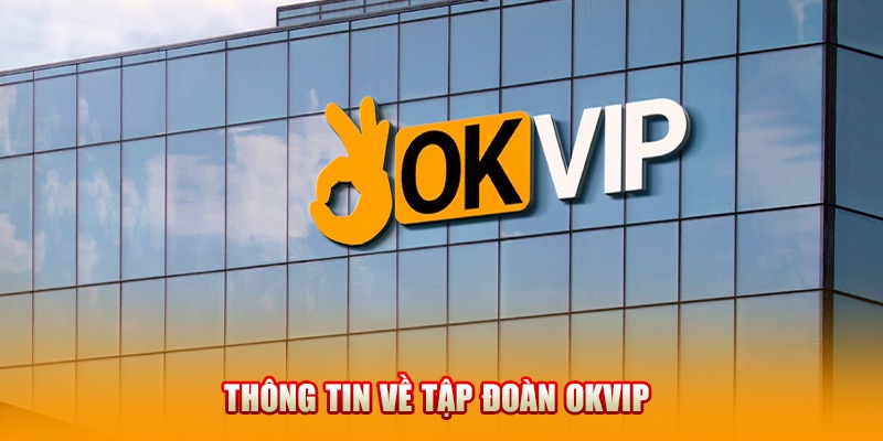 Thông tin về trang chủ OKVIP